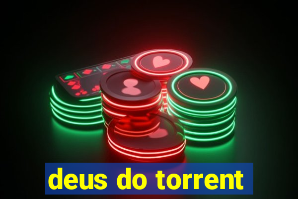 deus do torrent